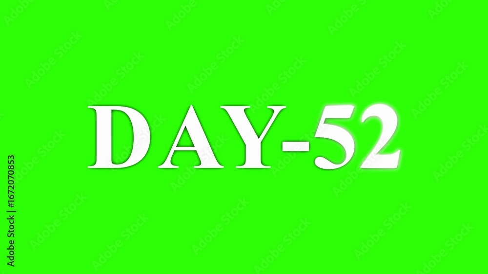 Naklejka premium White Text DAY-52 Centered on a Bright Green Background with Subtle Glow Effect day 52 fifty two