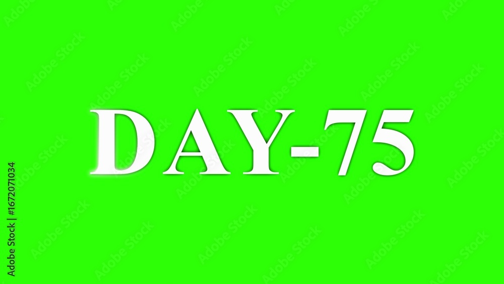 Naklejka premium White text DAY-75 on a bright green background with subtle glow effect day 75 seventy five