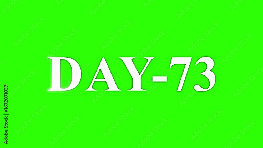 Naklejka premium White text DAY-73 on a bright green background with subtle glow effect day 73 seventy three