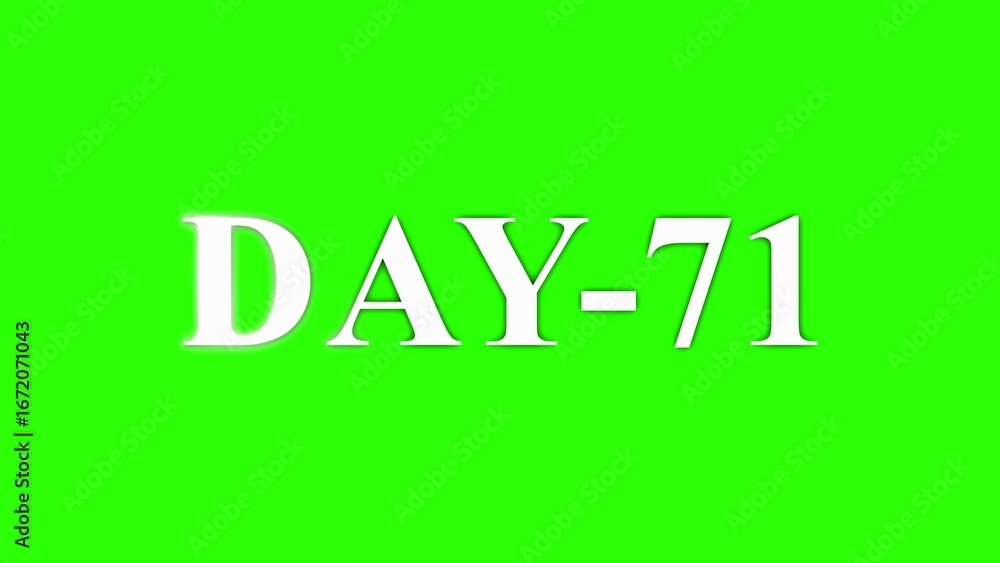 Obraz premium White text DAY-71 on a bright green background with subtle glow effect day 71 seventy one