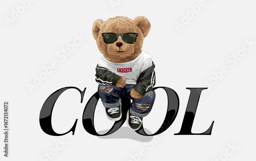 cool slogan with bear doll in cool fashion style vector illustration