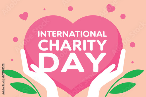 International Charity Day with heart and hands on pink background love