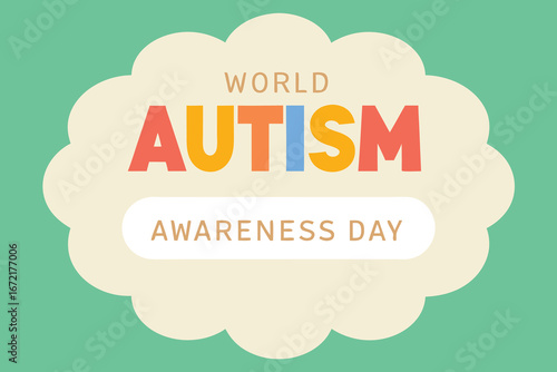 World Autism Awareness Day colorful letters inside cloud shape vector illustration