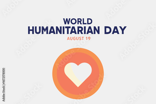 World Humanitarian Day August 19 with heart icon celebration