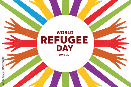 World Refugee Day June 20th Colorful Hands Graphic vector illustration