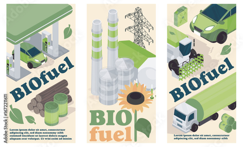 Biofuel isometric vertical banners set. Poster layouts with car station with green biodiesel, renewable bio energy, factory with sunflower technology, gasoline transportation. Vector illustration.