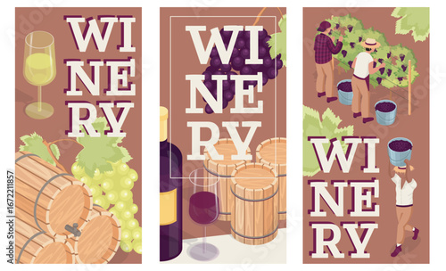 Winery isometric vertical banners set. Poster layouts with white and red wine in glass, bottles and wooden barrels, wineglass, grapevines, grape crop harvesting at vineyard. Vector illustration.