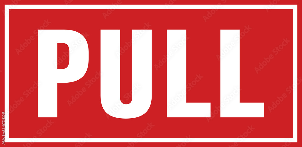 Fototapeta premium Horizontal pull label transparent PNG. Pull signboard vector illustration. Red pull sign. Pull symbol. Pull sign PNG. Pull word PNG. Door sign PNG.