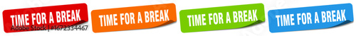 time for a break sticker. time for a break sticker set on white background