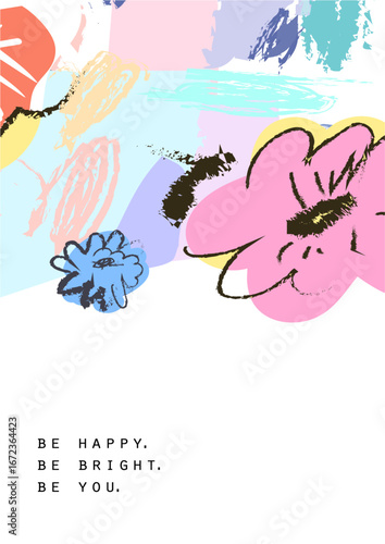 An uplifting piece featuring a colorful floral design with motivational text that encourages happiness and self-expression, perfect for home or workspace decor.