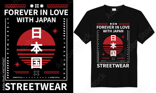 Japanese streetwear t-shirt design featuring forever in love with Japan theme with rising sun and bold art