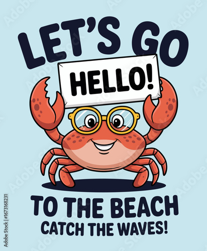 A friendly crab in glasses holds up a greeting sign saying 'Hello!' inviting everyone to enjoy a sunny day at the beach filled with waves and laughter.
