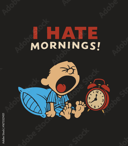 I Hate Mornings Funny Cartoon T-Shirt – Sleepy Boy & Alarm Clock