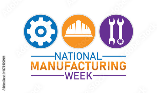 National Manufacturing Week Industry Innovation Celebration. Vector web banner, background, poster, postcard, template design.