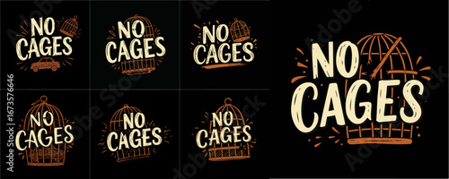 Collection of 'No Cages' designs featuring stylized text, broken birdcages, and cars, symbolizing freedom, liberation, and breaking confinement.