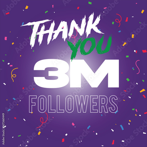 3 million Followers Thank you design confetti 3 m follower thank you premium gradient background 3m thank you followers design celebrating Premium vector illustration thank you 3 million followers.