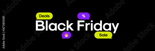 Black Friday Sale Web Banner, Poster, Flyer or Advert. Black Friday Sale Modern Template with Typography and Speech Bubble Illustrations. Trendy Black Friday Design for Advertising, Social Media Ads 