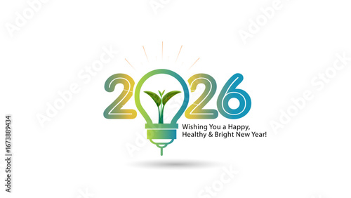 2026 happy new year with bulb, green eco energy growth and  sustainable development concept design.