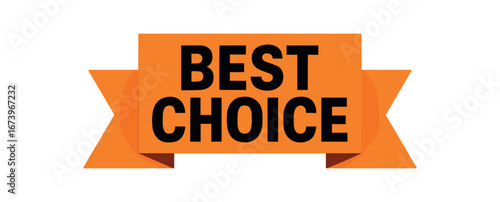 Flat vector banner design text BEST CHOICE bold modern lettering orange and black palette ribbon cut shape professional typography isolated on white