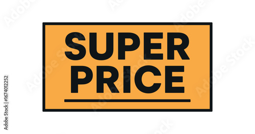 Minimal vector rectangular banner design text SUPER PRICE bold font rectangular dividing line isolated on white