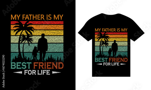 My father is my best friend for life.eps