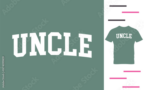 Best uncle ever t shirt design
