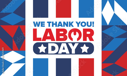 Happy Labor Day. Public federal holiday, celebrate annual in United States. American labor movement. Patriotic american elements. Poster, card, banner and background. Vector illustration