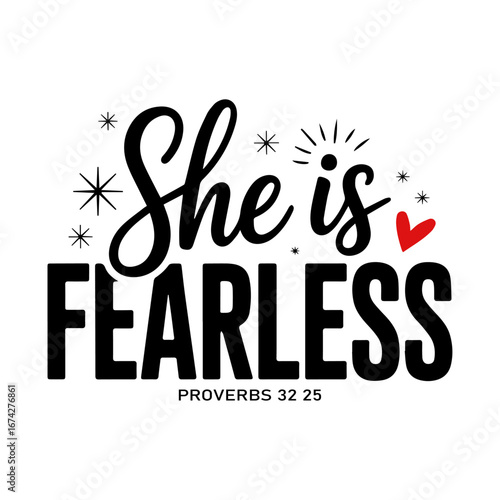 She Is Fearless Inspirational Feminine Empowerment Quote Typography