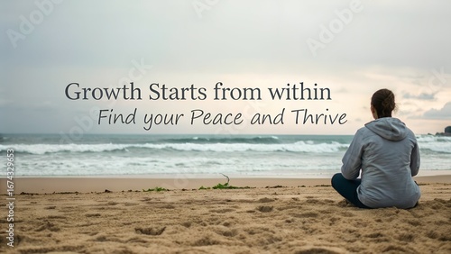 Inspirational quote about growth with person meditating on beach.