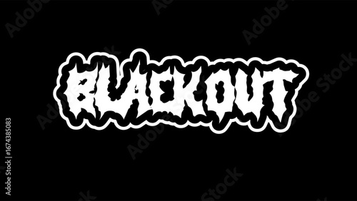 blackout, typography vector design. Bold lettering in sharp metal style, perfect for streetwear, music band merch, and edgy graphic tees, sticker, poster
