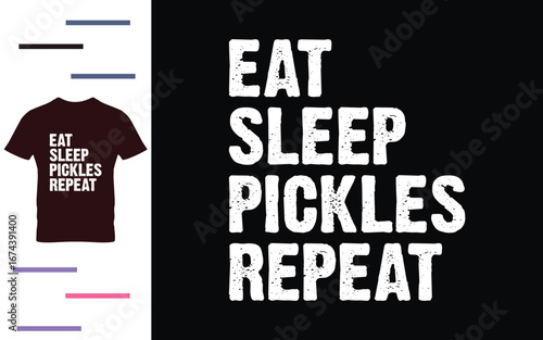 Eat sleep pickles repeat t shirt design