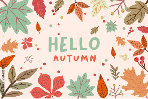 Bright Hello autumn background with colorful fall leaves, maple, and oak branches. Perfect seasonal vector design and illustration for banners, wallpapers, Thanksgiving, and nature-themed projects.