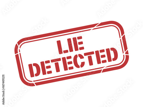 Lie Detected Rubber Stamp Graphic Red Grunge Honesty Deception