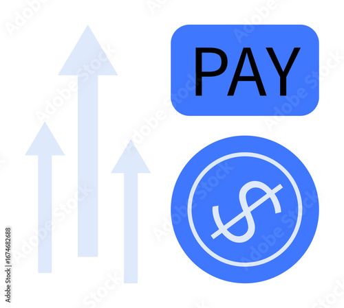 Upward arrows representing growth, bold PAY text, and dollar sign for finance. Ideal for money management, fintech, payment systems, economic growth, salary trends, investments simple flat metaphor