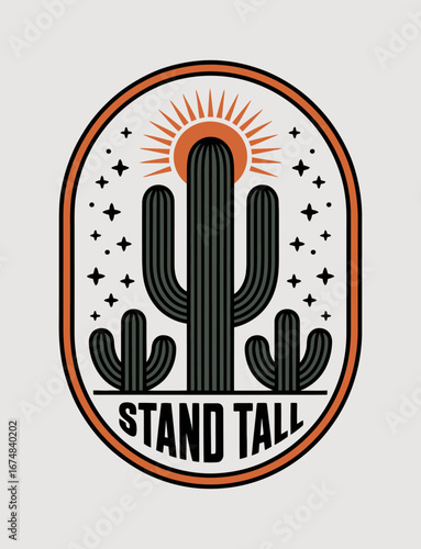 A compelling representation of a solitary cactus with the sun behind it and the motto 'Stand Tall,' accentuating the virtues of bravery and individuality in life.