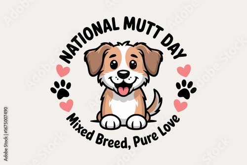 National Mutt Day sticker, happy puppy character with paw accents, mixed breed appreciation label vector