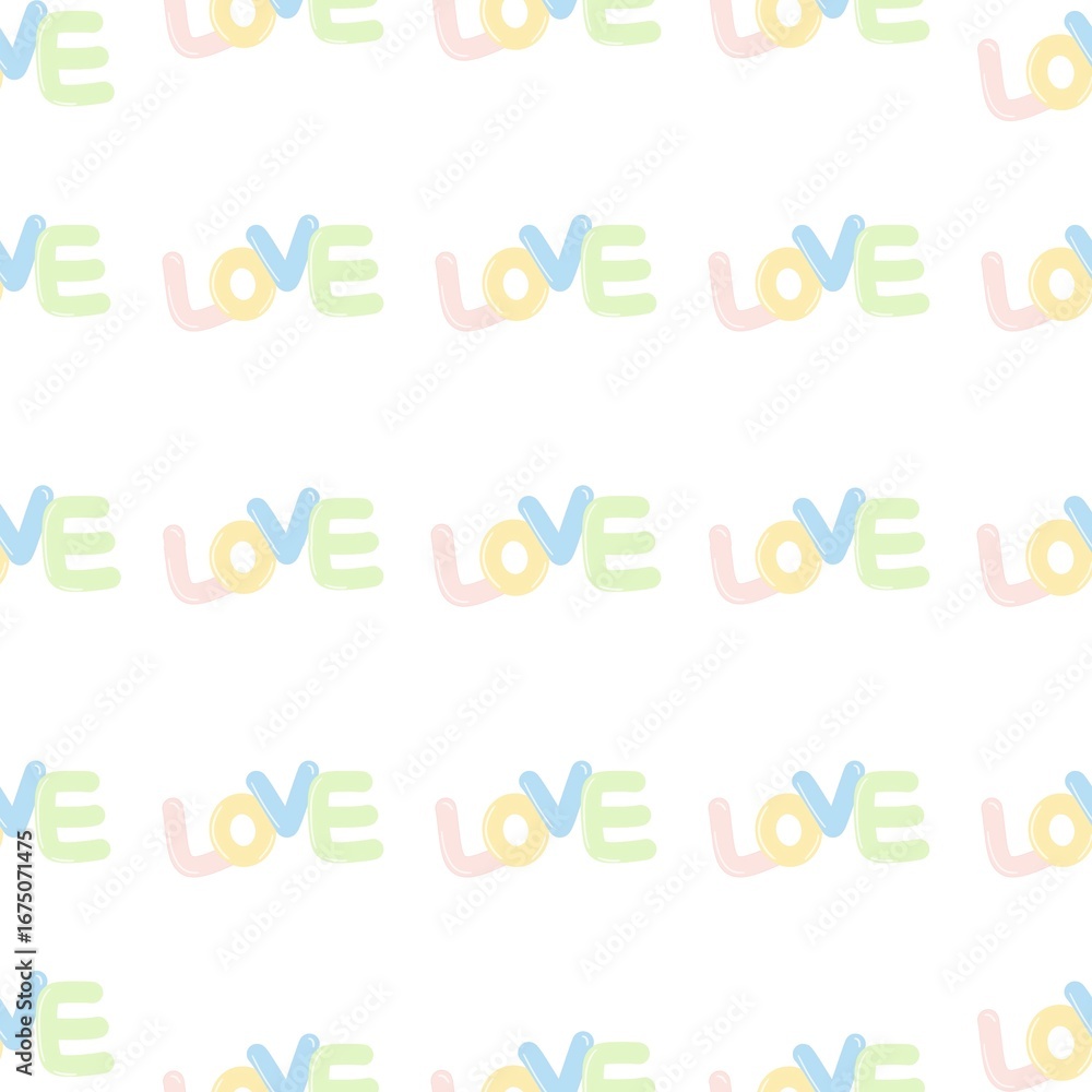 Fototapeta premium Seamless repeating pattern of the word “LOVE” in pastel colors on a white background. Cute and cheerful typography design for Valentine’s, stationery, and gift wrap.