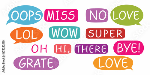 Collection of colorful speech bubbles with positive and common phrases like oops miss no love lol wow super oh hi there bye grate