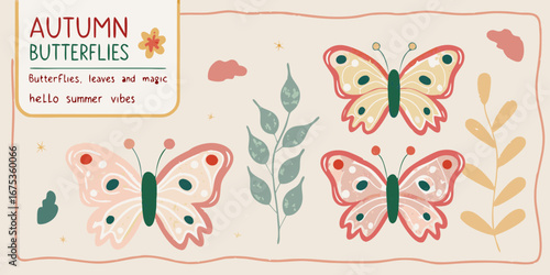 Whimsical autumn butterflies and leaves with handwritten text for a magical summer vibe