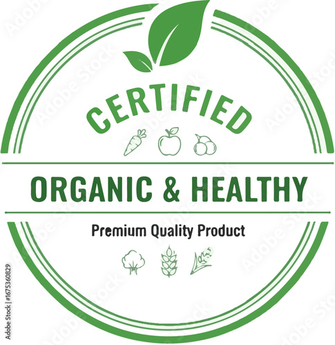 Certified organic and healthy premium quality product badge