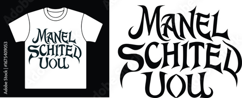 Gothic Typography Manel Schited Uoul T Shirt Design