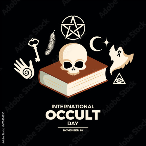 International Occult Day poster vector illustration. Human skull on book vector. Esoteric and spiritual icon set. Mystic sacred symbol. Template for background, banner, card. 18 November