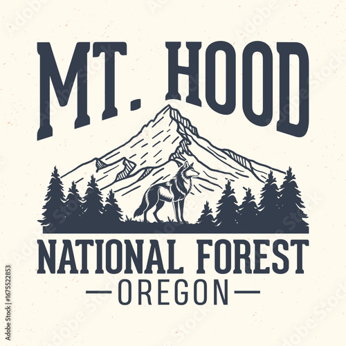 Mount Hood National Forest, Oregon - Adventure t-shirt design for tourism