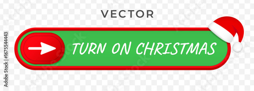 Slide button with the inscription turn on christmas. Unlock the Xmas Spirit. Vector