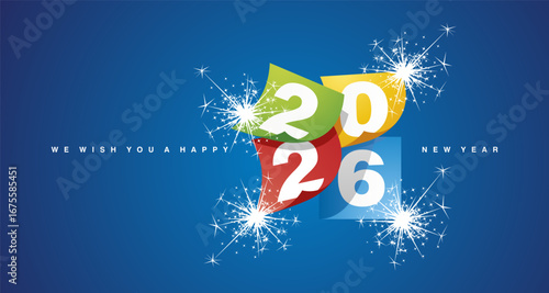 We wish you a Happy New Year 2026 event colorful sheets of calendar year 2026 greeting card design template with light sparkle firework on blue background. New Year start concept