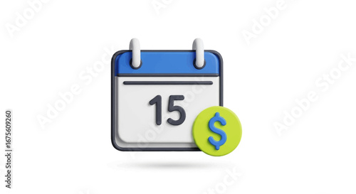 Calendar with a dollar sign on the 15th, symbolizing financial deadlines and payments