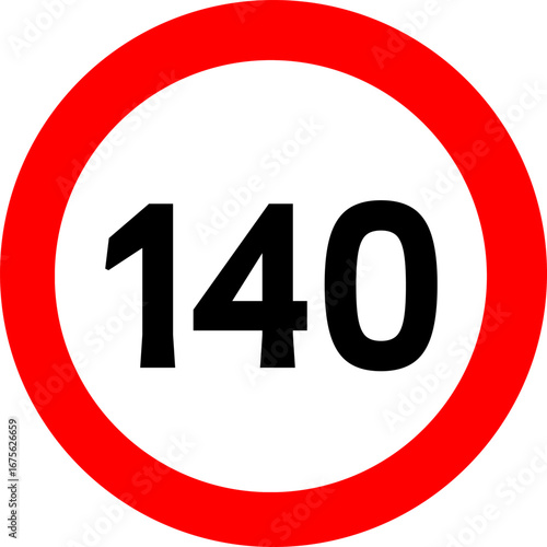 Speed Limit 140 Sign