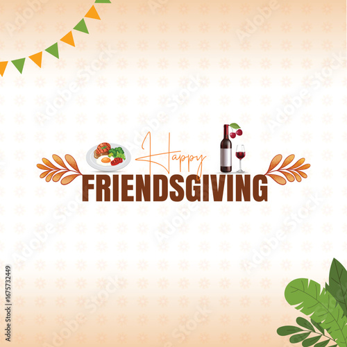 Happy Friendsgiving Celebration Vector Design