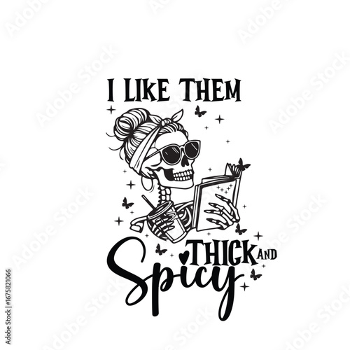 Trick or Treat Yourself

Spooky Season Vibes

Creep It Real

Boo Crew

Ghouls Just Wanna Have Fun

Witch Please

Resting Witch Face

Too Cute to Spook

Ghosted Again

Hallo-Queen

Eat, Drink and Be Sc
