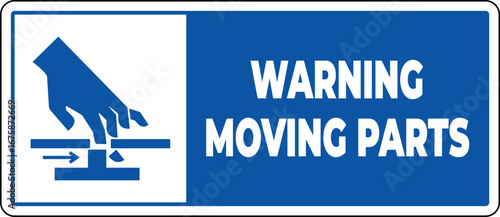 Caution Sign for Moving Parts with Hand Graphic and Safety Message